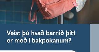 „Veist þú hvað barnið þitt er með í bakpokanum?“ - Fræðslufundur fyrir forráðafólk